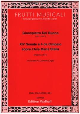Del Buono, G P: 14 Sonaten sopra "Ave maris stella"