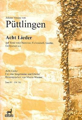 Püttlingen, J V v: 8 Lieder (Band 4)