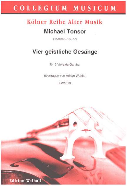Tonsor, M: 4 geistliche Gesänge