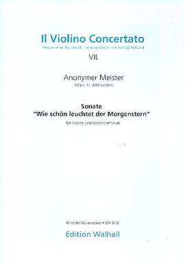Anonymous: Sonate 'Wie schön leuchtet der Morgenstern'