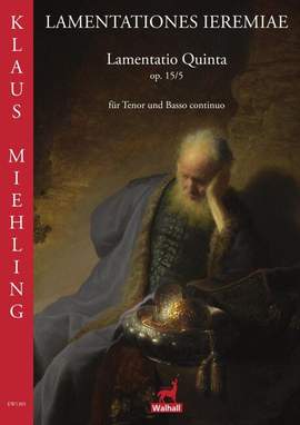 Miehling, K: Lamentatio Quinta op.15,5