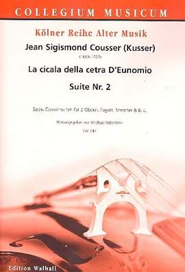 Kusser, S: La cicala della cetra d'Eunomio Suite Nr.2