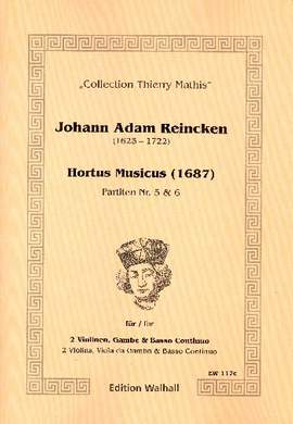 Reincken, J A: Hortus musicus 1687 Partiten 5 und 6