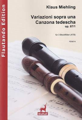 Miehling, K: Variazioni sopra una Canzona tedescha op.87,1