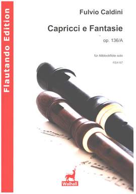 Caldini, F: Capricci e Fantasie op.136/A