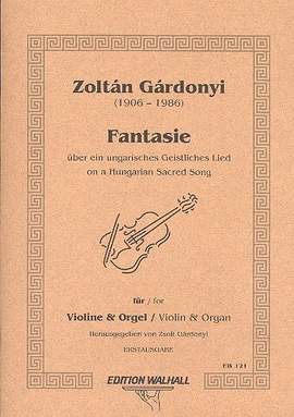 Gárdonyi, Z: Fantasie über ein ungarisches geistliches Lied