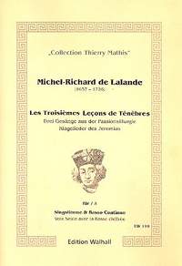 Lalande, M: Les Troisièmes Lecons de Ténèbres