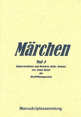 Eccles, L: Schneeweißchen und Rosenrot Band 3