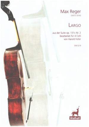 Reger, M: Largo aus der Suite op.131,2