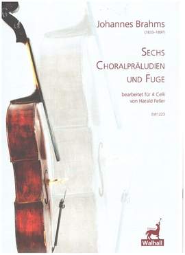 Brahms, J: 6 Choralpräludien und Fuge