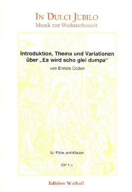 Coden, E: Introduktion, Thema und Variationen über Es wird scho glei dumpa