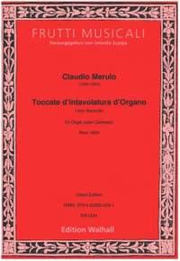 Merulo, C: Toccate d'Intavolatura Libro d'Organo II