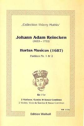 Reincken, J A: Hortus Musicus Partiten 1 und 2