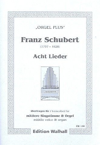 Schubert, F: 8 Lieder