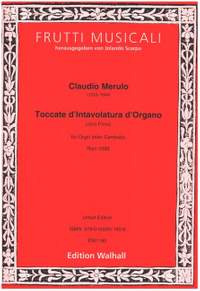 Merulo, C: Toccate d'Intavolatura Libro Primo