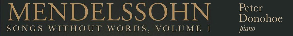 Felix Mendelssohn: Songs Without Words (lieder Ohne Worte) Vol. 1