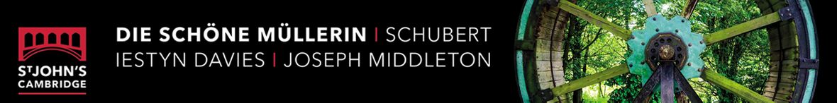 Schubert: Die schöne Müllerin  Iestyn Davies (countertenor), Joseph Middleton (piano)