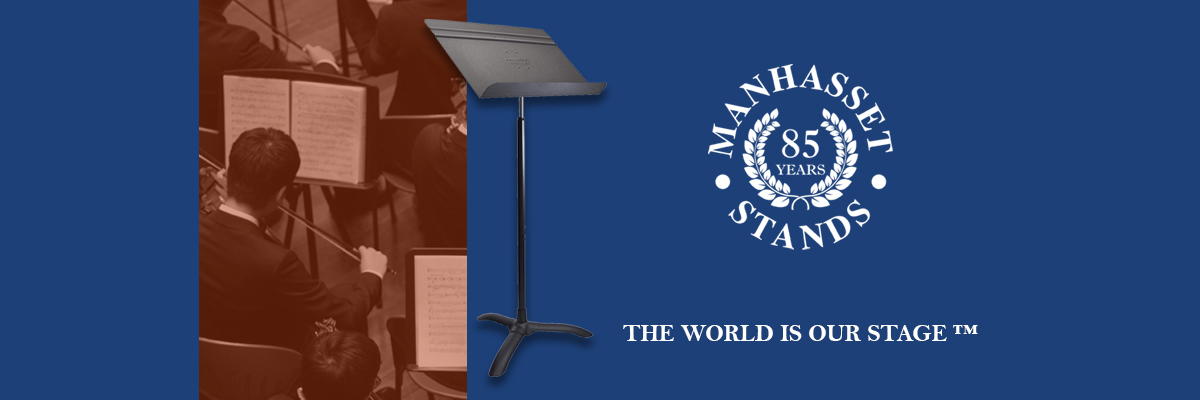 Manhasset music stands, the number one choice of schools, symphonies, and orchestras worldwide.