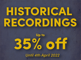 Historical Recordings - up to 35% off selected recordings