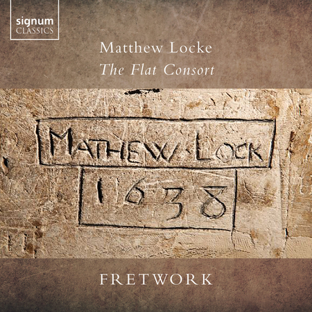 Matthew Locke: The Flat Consort  Fretwork, Silas Wollston, David Miller