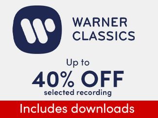 Warner Classics - Up to 40% off selected lines