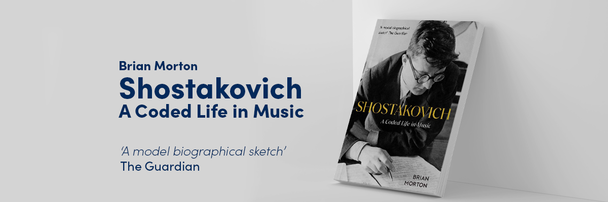Shostakovich: A Coded Life in Music  Author: Morton, Brian